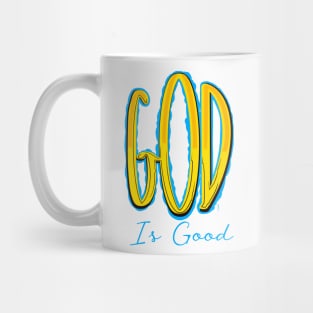 God is good Mug